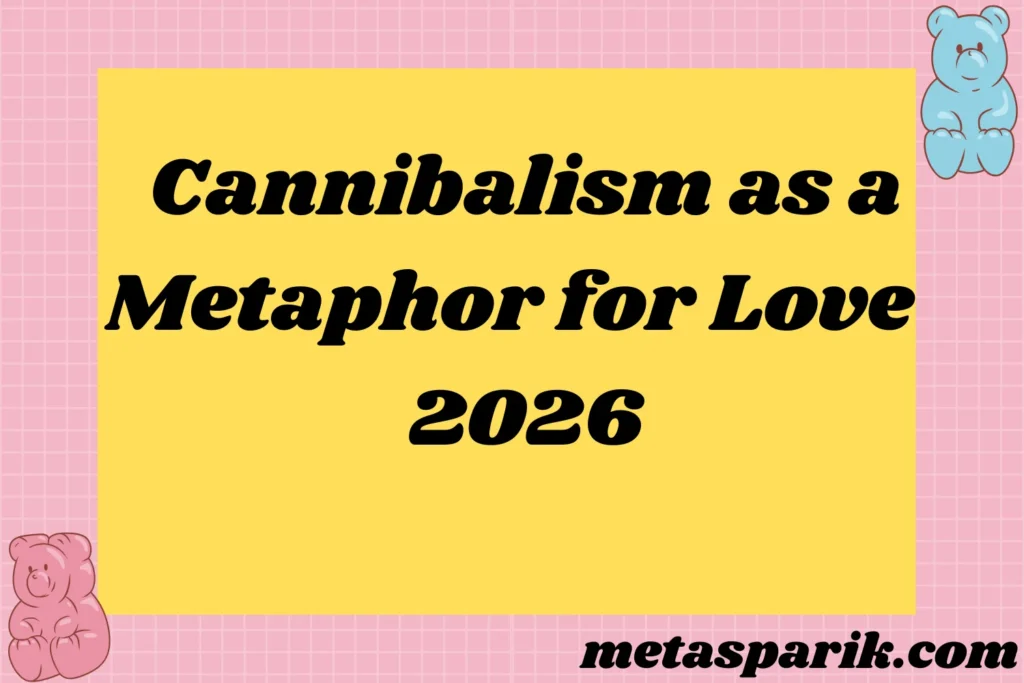 Cannibalism as a Metaphor2026