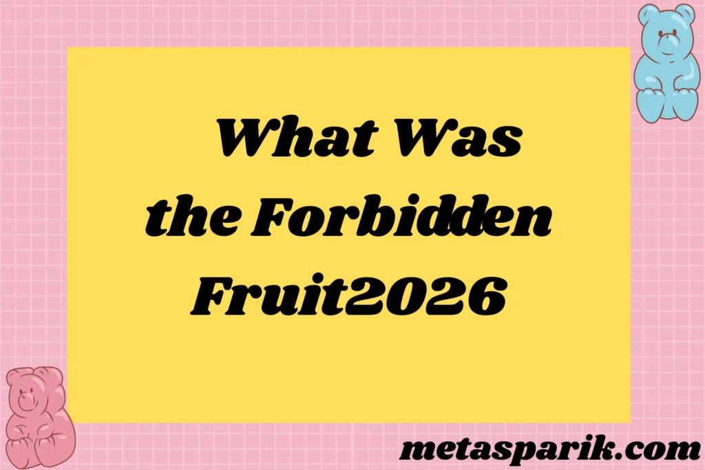 Forbidden Fruit2026