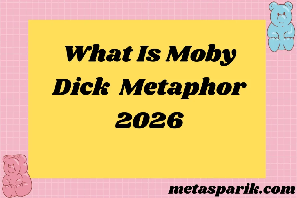 Moby Dick a Metaphor2026