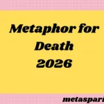 Metaphor for Death2026