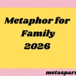 Metaphor for Family 2026