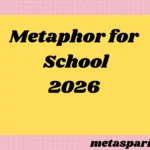 Metaphor for School2026
