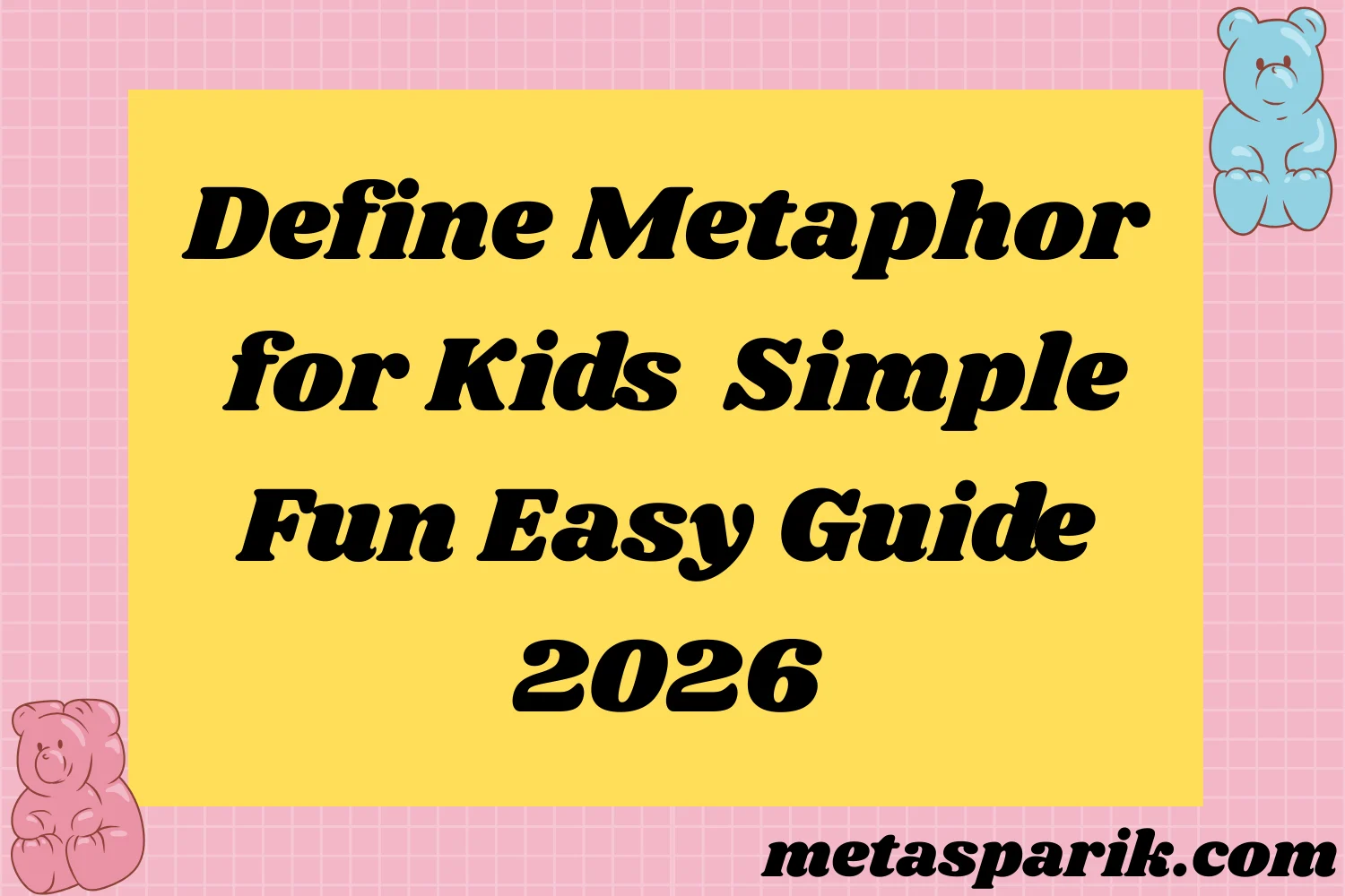 Metaphor for Kids2026