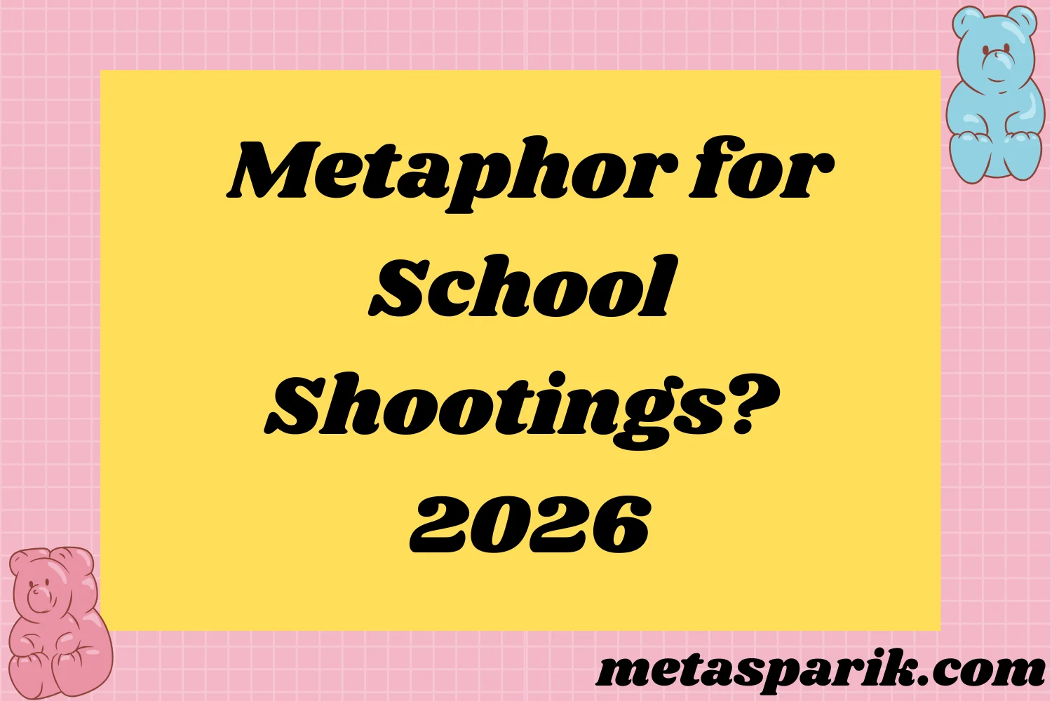 Metaphor for School 2026