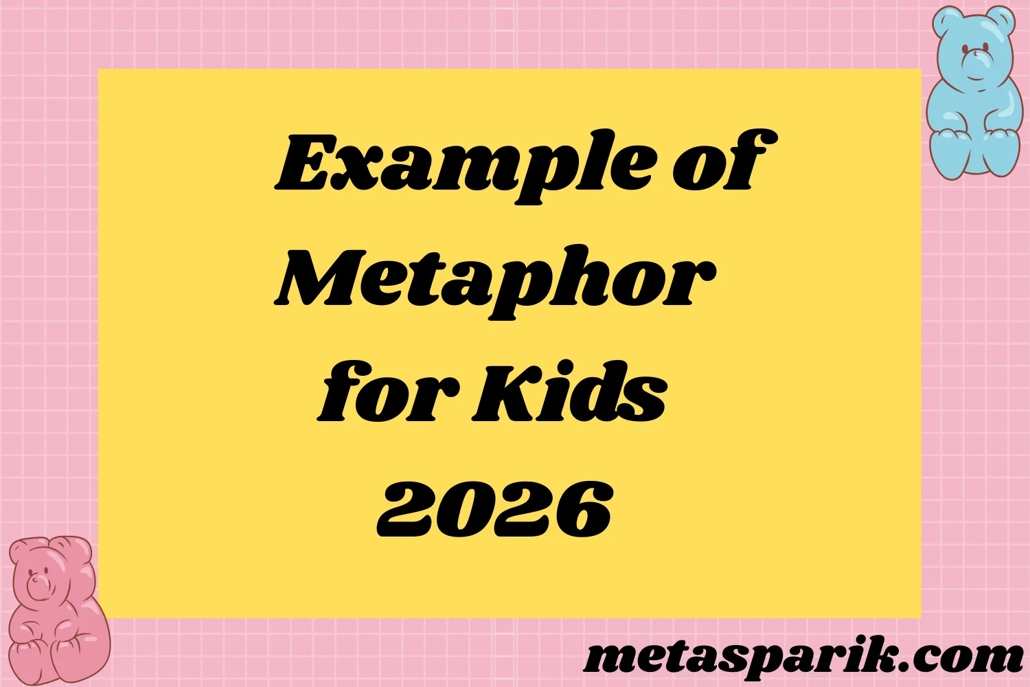 Metaphor for Kids2026
