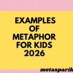 Metaphor for kids 2026