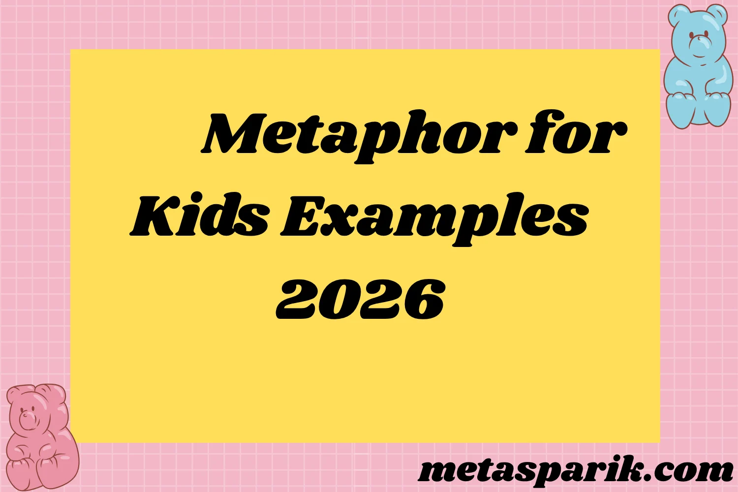 Metaphor for Kids2026