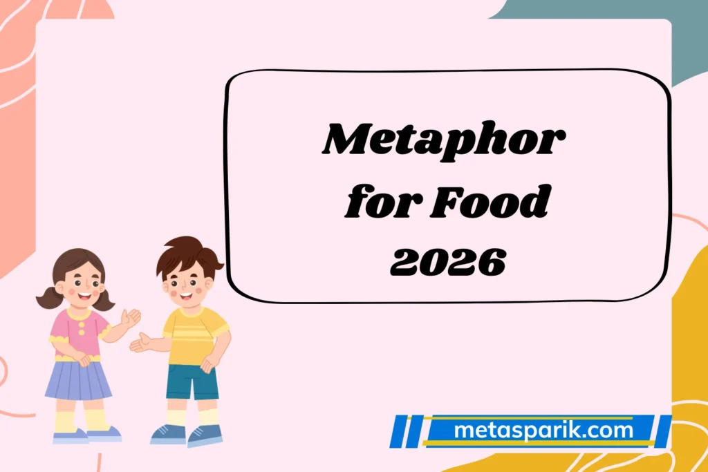 Metaphor for Food2026