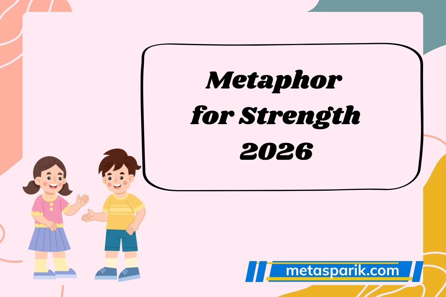 Metaphor for Strength2026