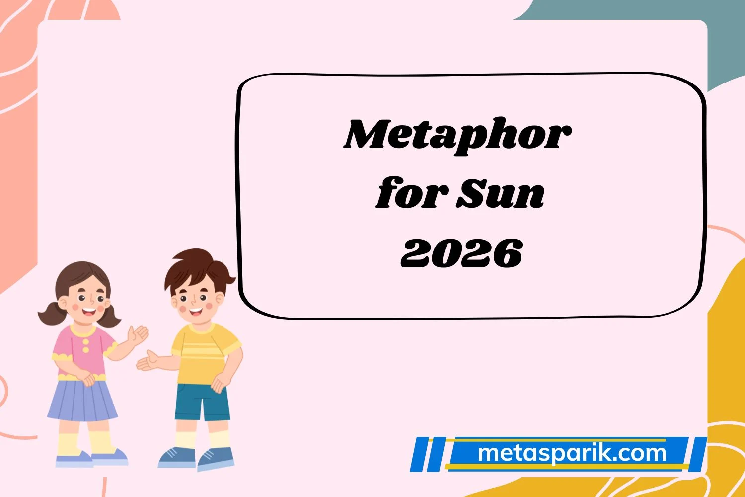 Metaphor for Sun2026
