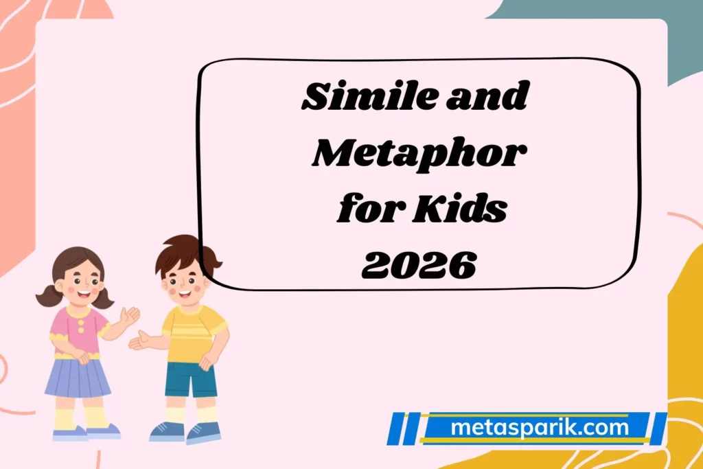 Simile and Metaphor for Kids2026
