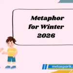 Metaphor for Winter2026