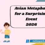 Avian Metaphor for a Surprising Event 2026