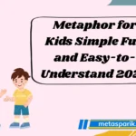 Metaphor for Kids Simple Fun and Easy-to- Understand 2026