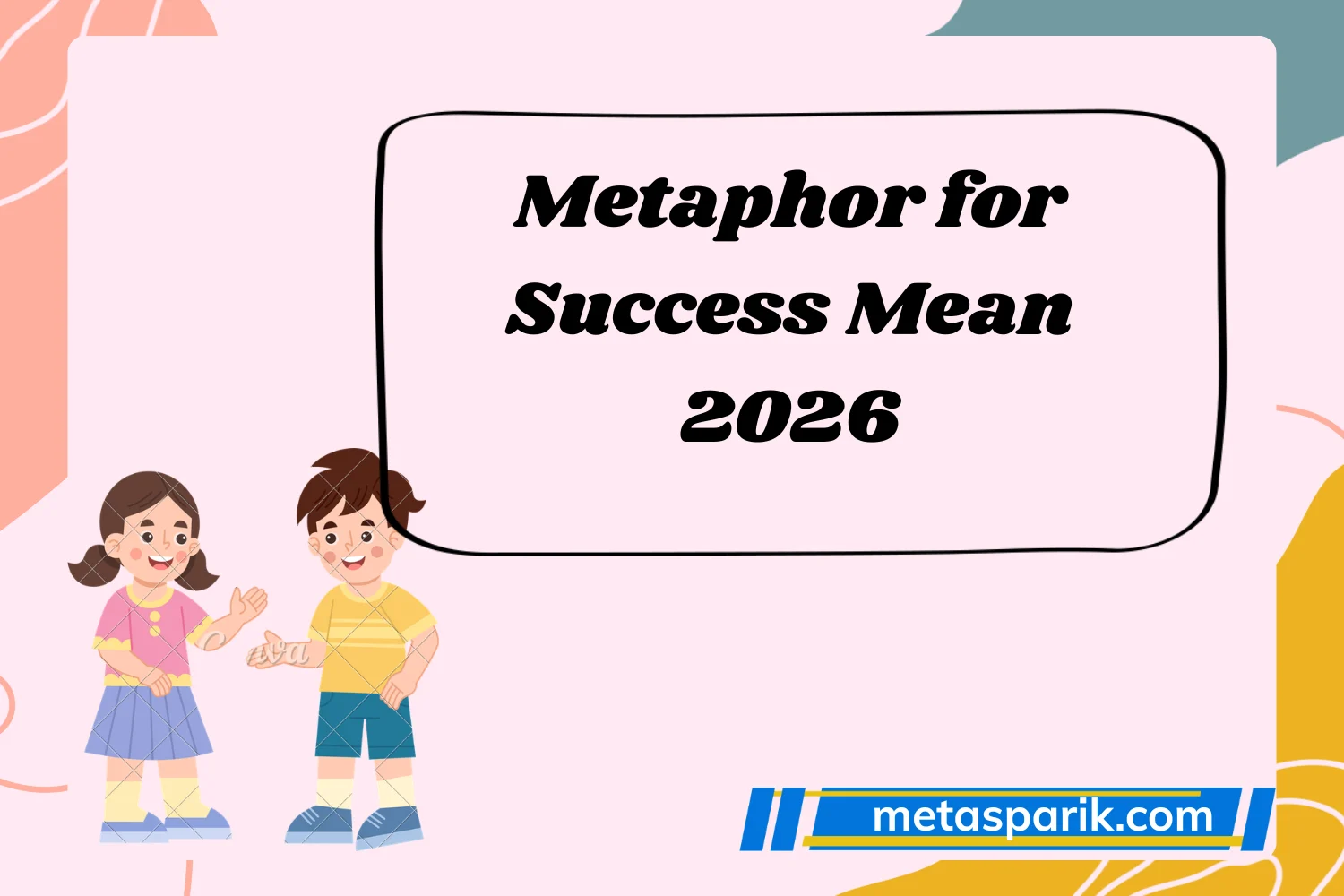 Metaphor for Success Mean2026
