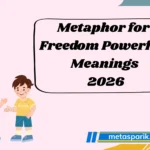 Metaphor for Freedom Powerful Meanings 2026