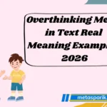 Overthinking Mean in Text Real Meaning Examples 2026