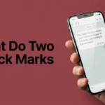 What Do Two Check Marks2026